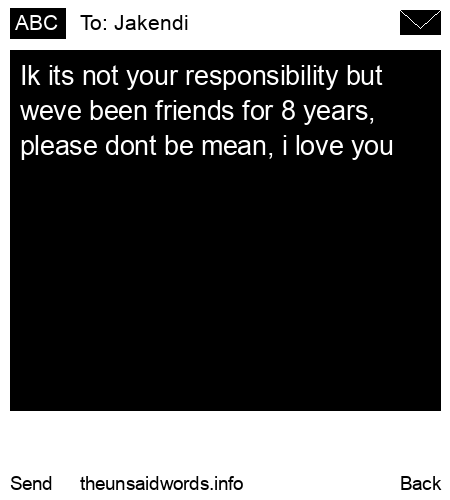 unsent message to Jakendi
