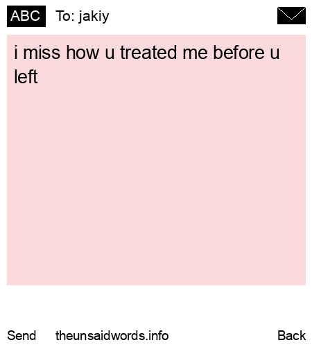 unsent message to jakiy