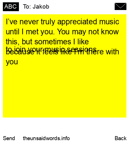 unsent message to Jakob