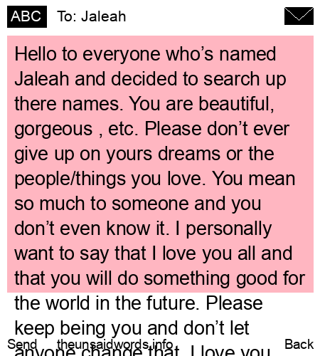 unsent message to Jaleah