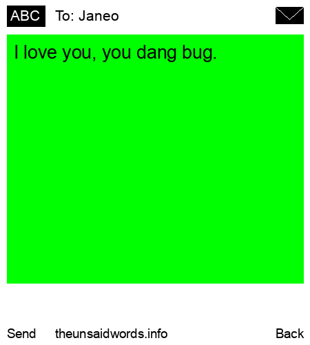 unsent message to Janeo