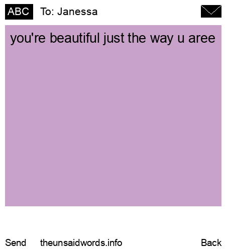 unsent message to Janessa