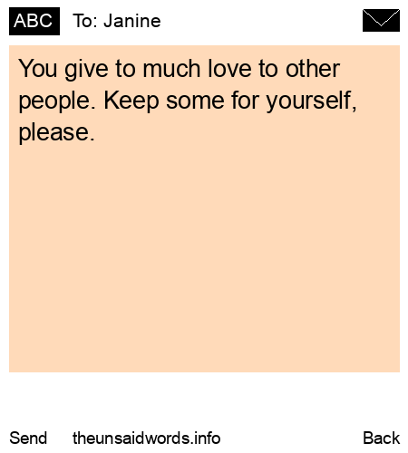 unsent message to Janine