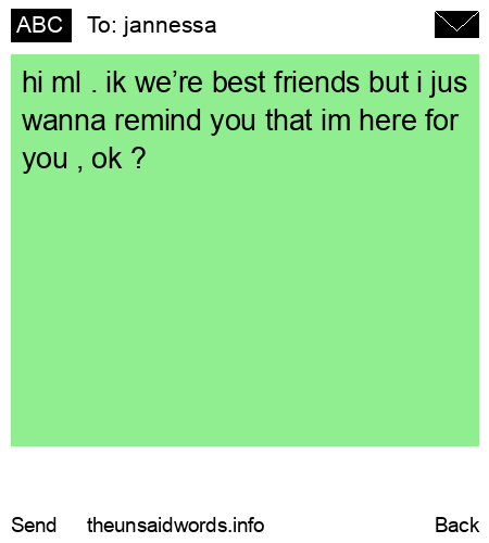 unsent message to jannessa