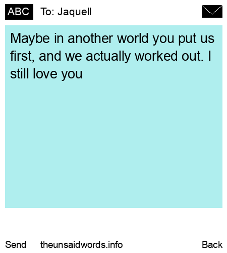 unsent message to Jaquell
