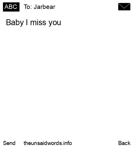unsent message to Jarbear