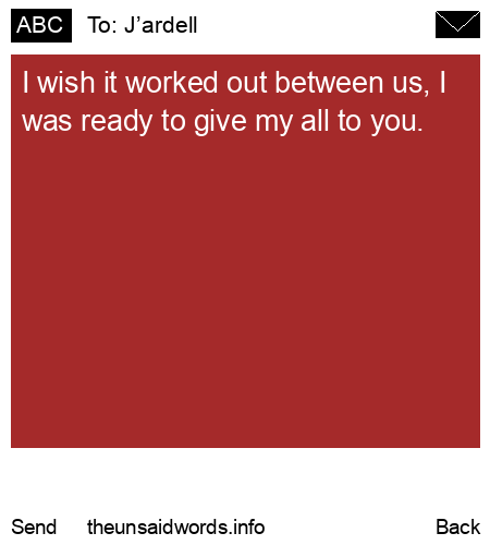 unsent message to J’ardell 