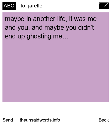 unsent message to jarelle 