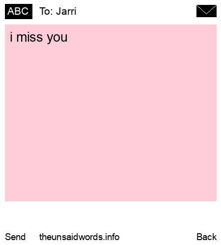 unsent message to Jarri