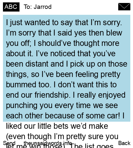 unsent message to Jarrod