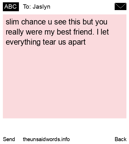 unsent message to Jaslyn