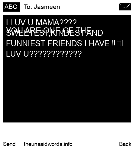 unsent message to Jasmeen