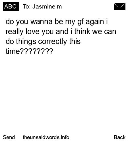 unsent message to Jasmine m