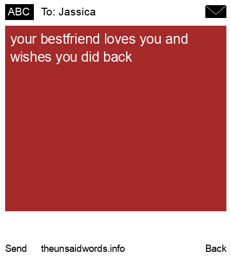 unsent message to Jassica