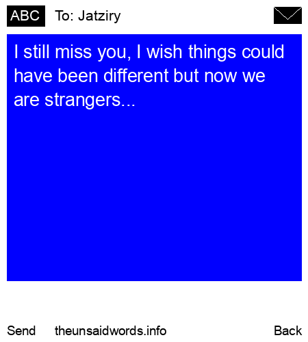 unsent message to Jatziry 