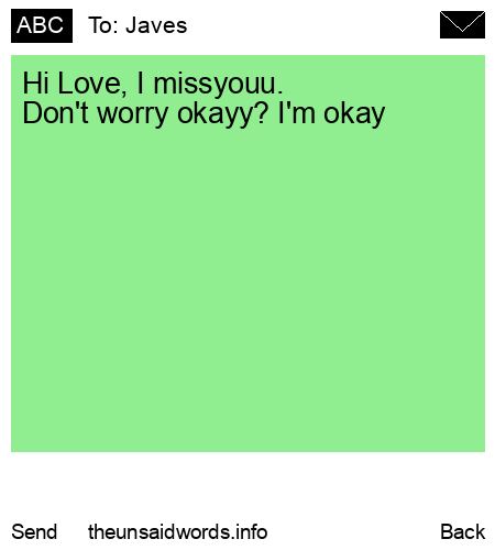 unsent message to Javes