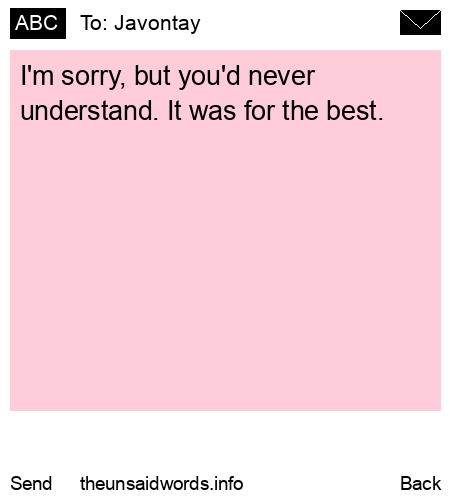 unsent message to Javontay