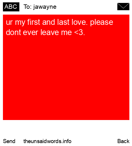 unsent message to jawayne