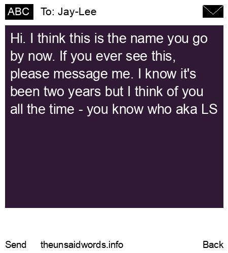 unsent message to Jay-Lee