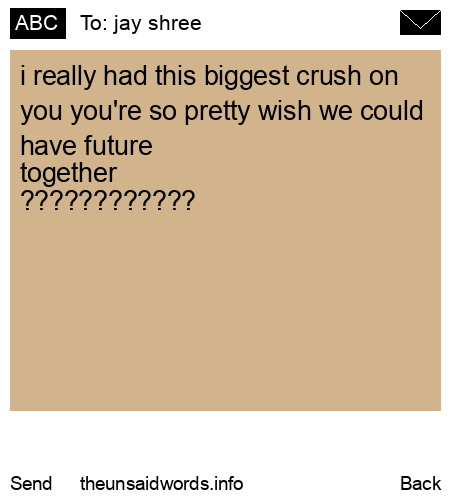 unsent message to jay shree