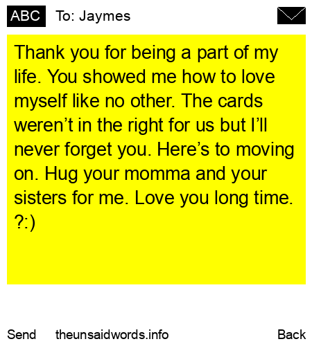 unsent message to Jaymes