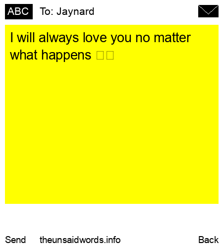 unsent message to Jaynard