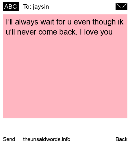 unsent message to jaysin 