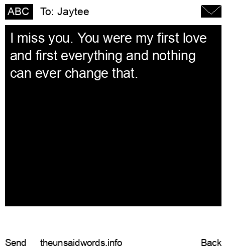 unsent message to Jaytee