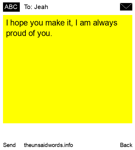 unsent message to Jeah
