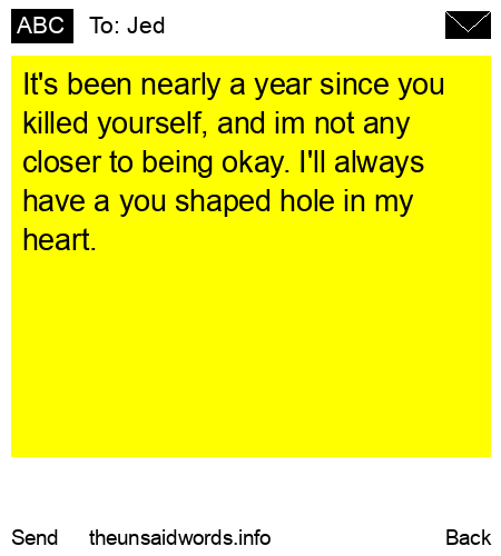 unsent message to Jed