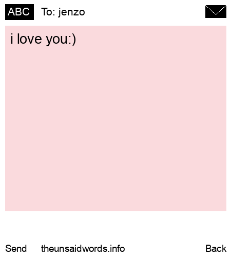unsent message to jenzo