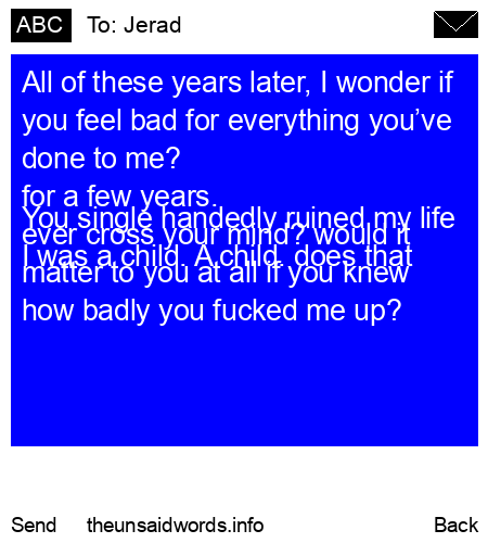 unsent message to Jerad