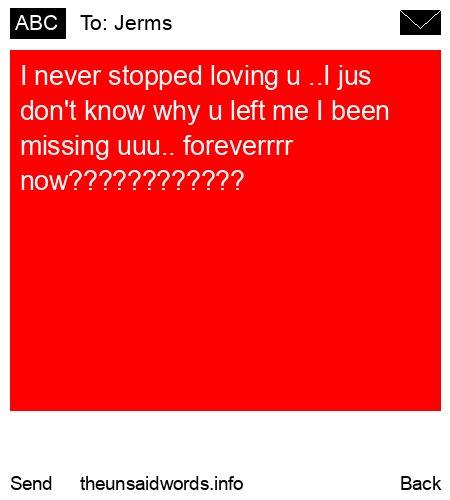 unsent message to Jerms