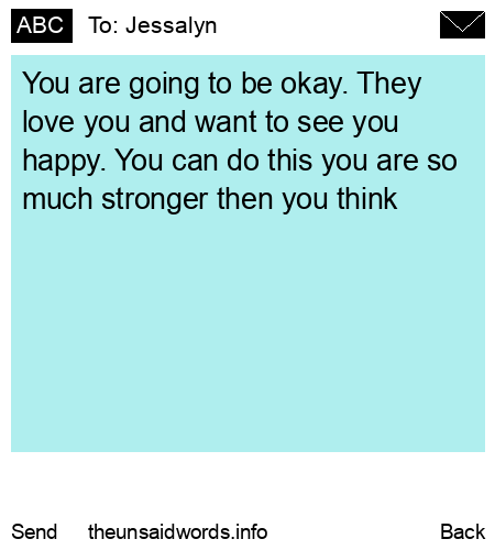 unsent message to Jessalyn
