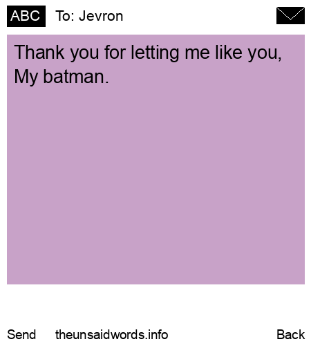 unsent message to Jevron