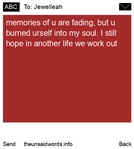 unsent message to Jewelleah