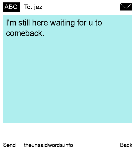 unsent message to jez