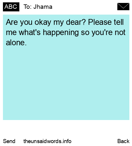 unsent message to Jhama