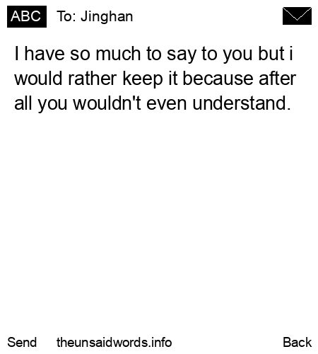 unsent message to Jinghan