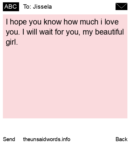 unsent message to Jissela