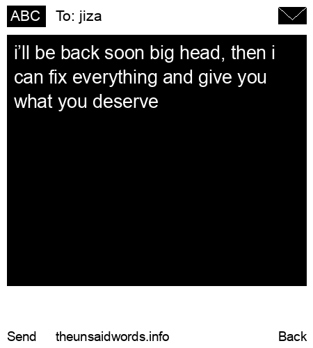 unsent message to jiza
