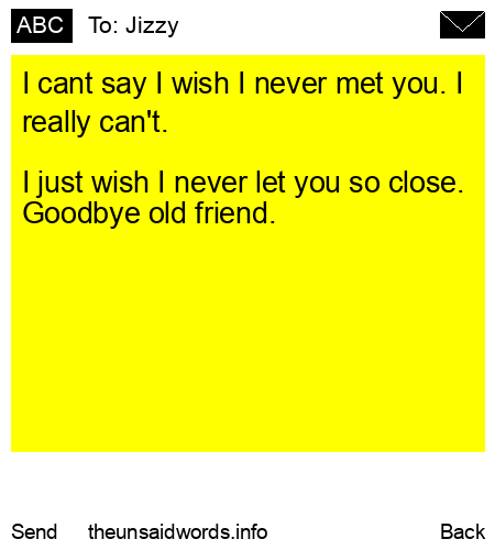 unsent message to Jizzy