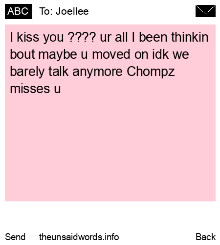unsent message to Joellee 