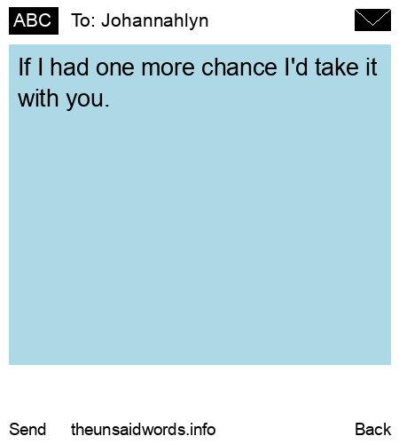 unsent message to Johannahlyn