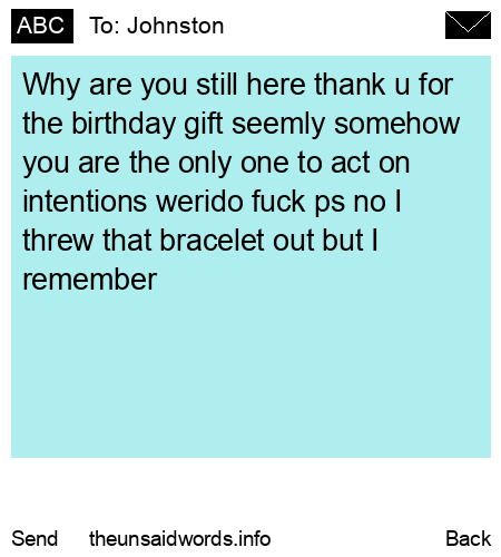 unsent message to Johnston