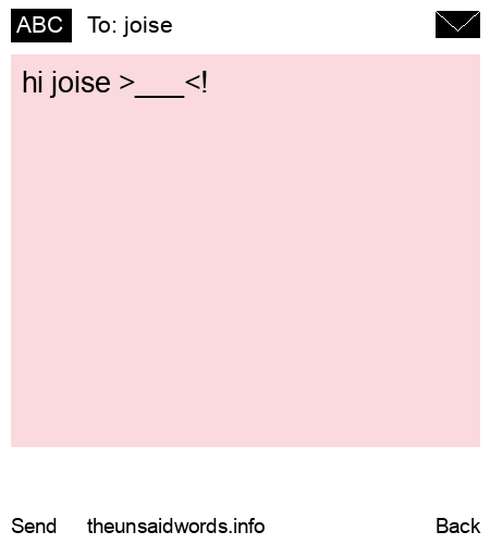 unsent message to joise