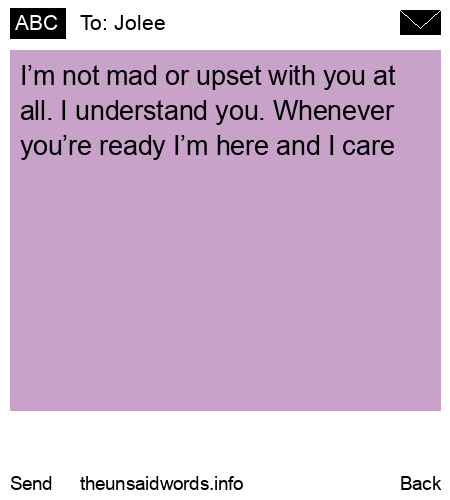 unsent message to Jolee
