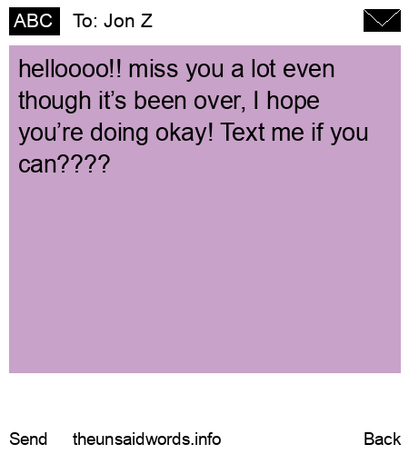 unsent message to Jon Z