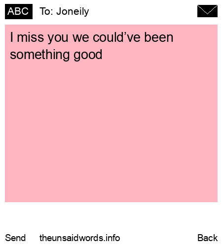 unsent message to Joneily