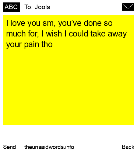 unsent message to Jools